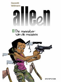 Alleen : 02. De meester van de messen