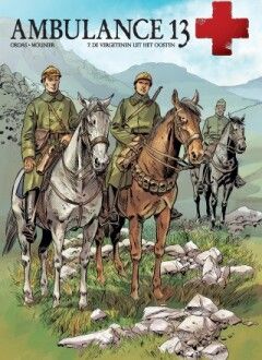 Ambulance 13 : 07. De vergetenen uit het Oosten