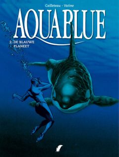 Aquablue : 02. De blauwe planeet