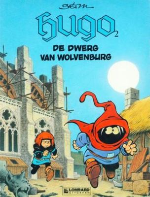 Hugo [Bédu] : 02. De dwerg van Wolvenburg