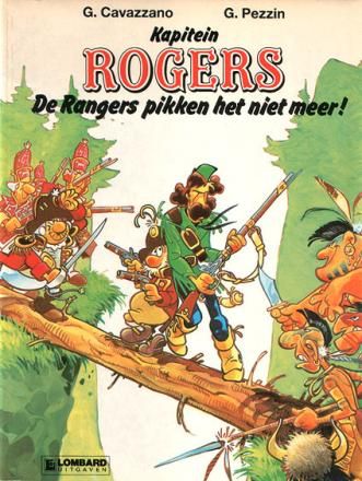 Kapitein Rogers : 01. De Rangers pikken het niet meer!