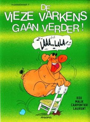 Parodiereeks : 09. De vieze varkens gaan verder!