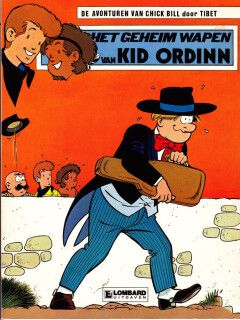 Chick Bill : 25. Het geheim wapen van Kid Ordinn (H1979)