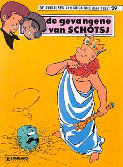 Chick Bill : 29. De gevangene van Schotsj (H1981)