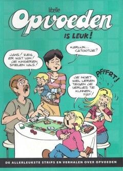 Jan, Jans en de kinderen themareeks : 02. Opvoeden is leuk!