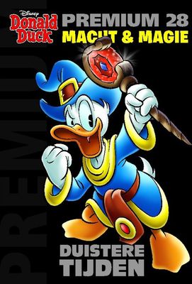 Donald Duck, premium : 28. Macht en Magie - Duistere tijden