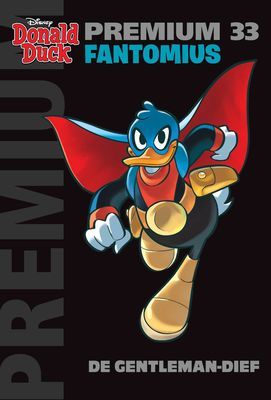 Donald Duck, premium : 33. Fantomius - De gentleman-dief