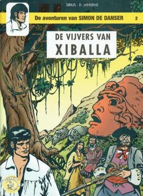 Fenix Collectie : 47. Simon de danser 2 - De vijvers van Xiballa