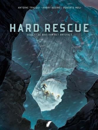 Hard Rescue : 01. De baai van het artefact