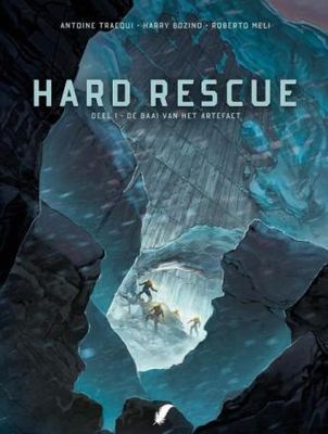 Hard Rescue : 01. De baai van het artefact
