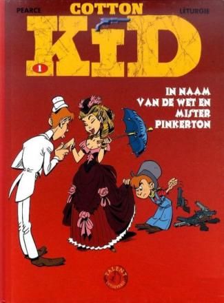 Cotton Kid : 01. In naam van de wet en Mister Pinkerton