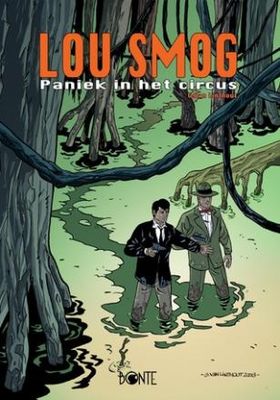 Lou Smog : 06. Paniek in het circus