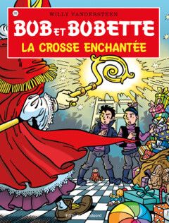 Bob et Bobette : 306. La crosse enchantée