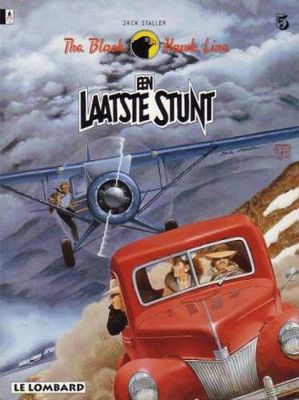 Black Hawk Line, The : 05. Een laatste stunt