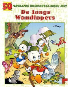 Donald Duck, 50 reeks : 03. 50 Vrolijke boswandelingen met de Jonge Woudlopers