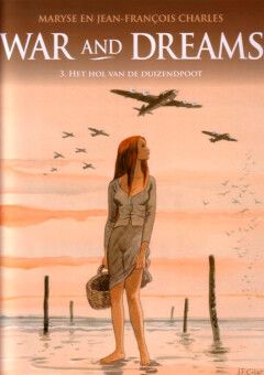 War and Dreams : Hc03. Het hol van de duizendpoot