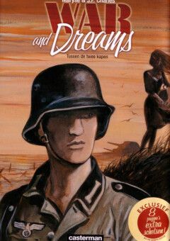 War and Dreams : Hc01. Tussen de twee kapen