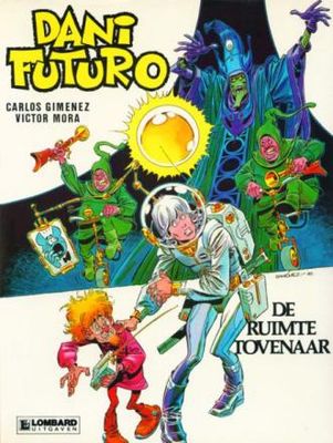 Dani Futuro : 05. De ruimtetovenaar