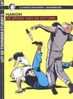 Uit de Toonder studio&#39;s : 15. Marion - De spion van de Estoril