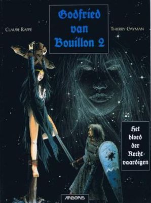 Godfried van Bouillon : 02. Het bloed der rechtvaardigen