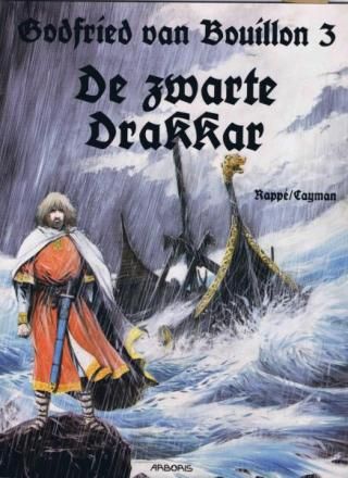Godfried van Bouillon : 03. De zwarte drakkar