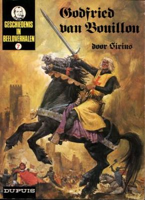 Geschiedenis in beeldverhalen : 07. Godfried van Bouillon