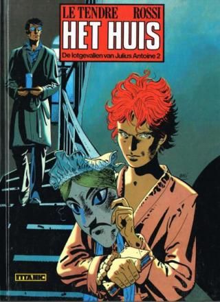 Titanic reeks : Hc24. Julius Antoine, De lotgevallen van - Het huis