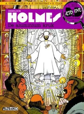 Collectie Detective Comics : 24. Sherlock Holmes 3 - De aluminium kruk