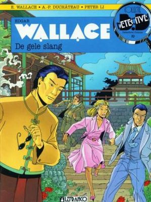 Collectie Detective Comics : 19. Edgar Wallace 1 - De gele slang