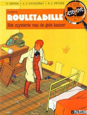 Collectie Detective Comics : 10. Joseph Rouletabille 2 - Het mysterie van de gele kamer
