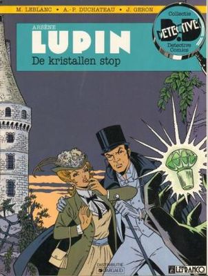 Collectie Detective Comics : 02. Arsène Lupin 1 - De kristallen stop