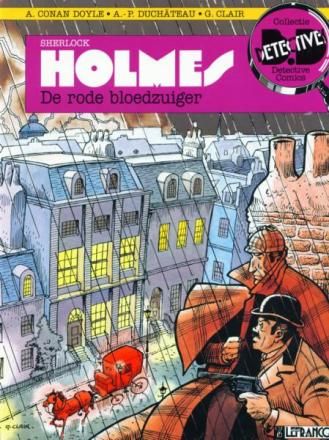 Collectie Detective Comics : 04. Sherlock Holmes 2 - De rode bloedzuiger
