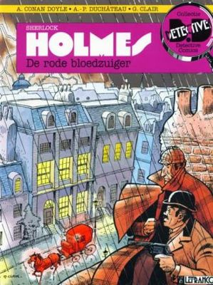 Collectie Detective Comics : 04. Sherlock Holmes 2 - De rode bloedzuiger