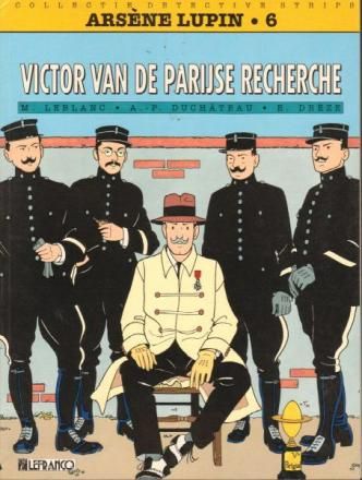 Collectie Detective Comics : 45. Arsène Lupin : 06. Victor van de Parijse recherche