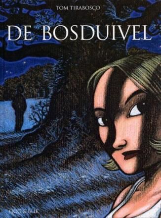 Bosduivel, De : Hc00. De bosduivel