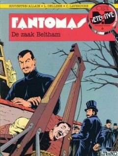 Collectie Detective Comics : 08. Fantomas 1 - De zaak Beltham