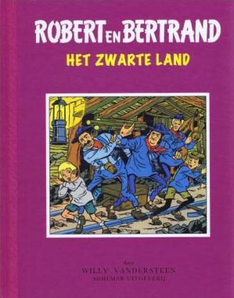 Robert en Bertrand, Adhemar Luxe : Hc06. Het zwarte land