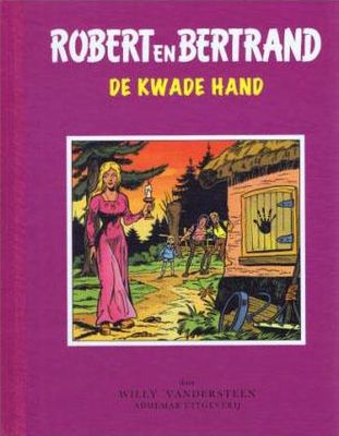 Robert en Bertrand, Adhemar Luxe : Hc10. De kwade hand
