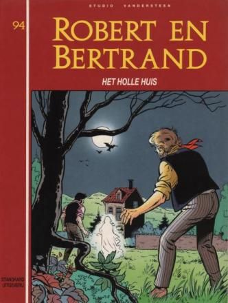 Robert en Bertrand : 94. Het holle huis