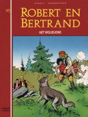 Robert en Bertrand : 95. Het wolvejong