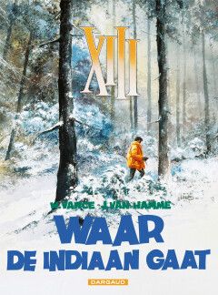 XIII : 02. Waar de indiaan gaat (H1999)