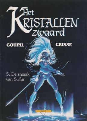Delta, Collectie : 39. Kristallen zwaard, Het 5 - De smaak van Sulfur