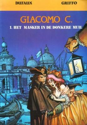 Collectie Kronieken : 12. Giacomo C. 1 - Het masker in de donkere muil