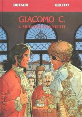 Collectie Kronieken : 43. Giacomo C . 4 - Meester en knecht