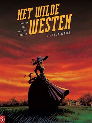 Het wilde westen : 01. De lelietuin