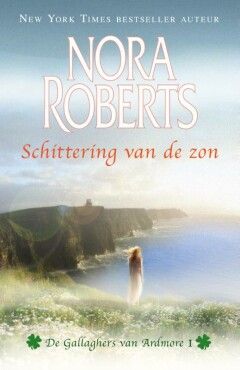 Schittering van de zon - De Gallaghers van Ardmore 1