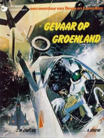 Tanguy en Laverdure : 06. Gevaar op Groenland (H1982)