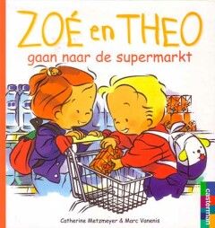 Zoé en Theo gaan naar de supermarkt