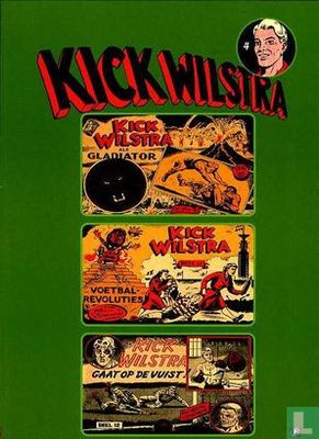 Kick Wilstra : 04. Kick Wilstra 4