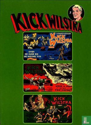 Kick Wilstra : 03. Kick Wilstra 3